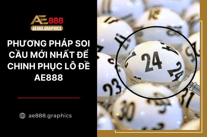 phương pháp soi cầu mới nhất