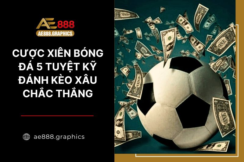 cược xiên bóng đá