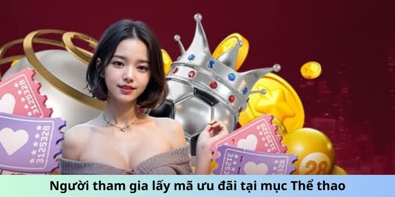 Người tham gia lấy mã ưu đãi tại mục Thể thao