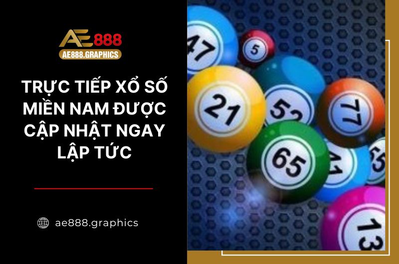 trực tiếp xổ số miền Nam