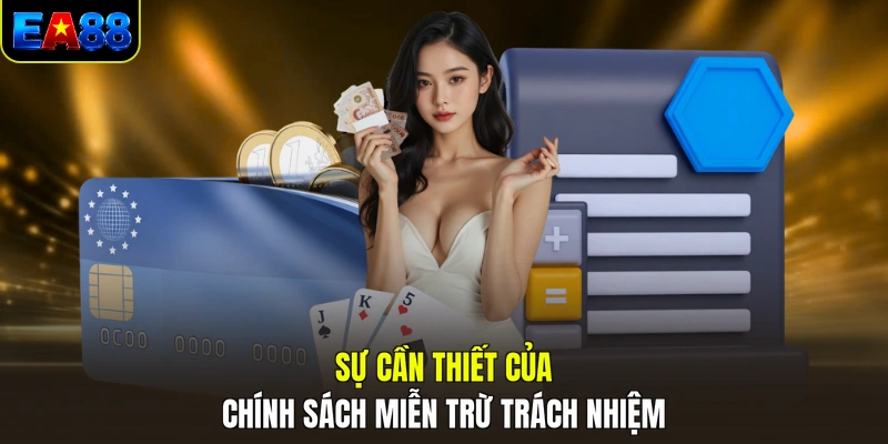 su can thiet cua chinh sach mien tru trach nhiem su can thiet cua chinh sach mien tru trach nhiem